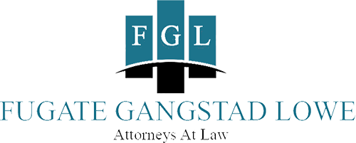 FGL | Fugate Gangstad Lowe | Attorneys At Law